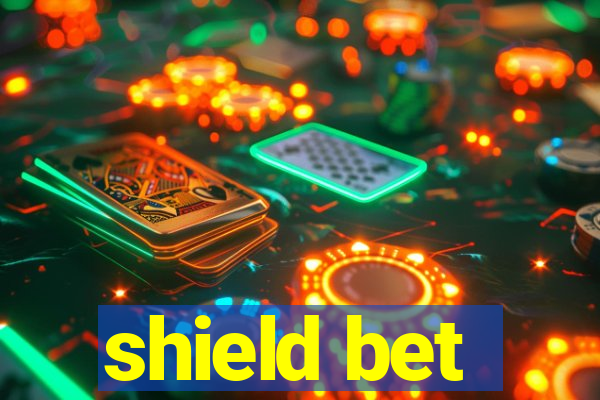 shield bet